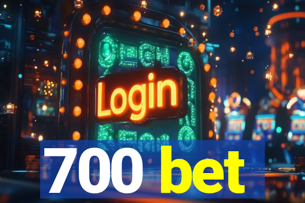 700 bet